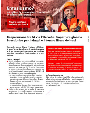 Il SEV ha ceduto ad Helvetia nel 2012 la propria Cassa assicurativa. Con il partenariato, i vecchi assicurati e i soci SEV possono profittare di condizioni particolarmente vantaggiose